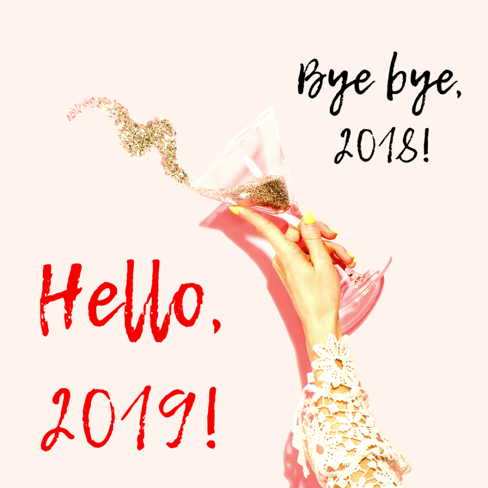 Bye 2019....Hello, 2019!